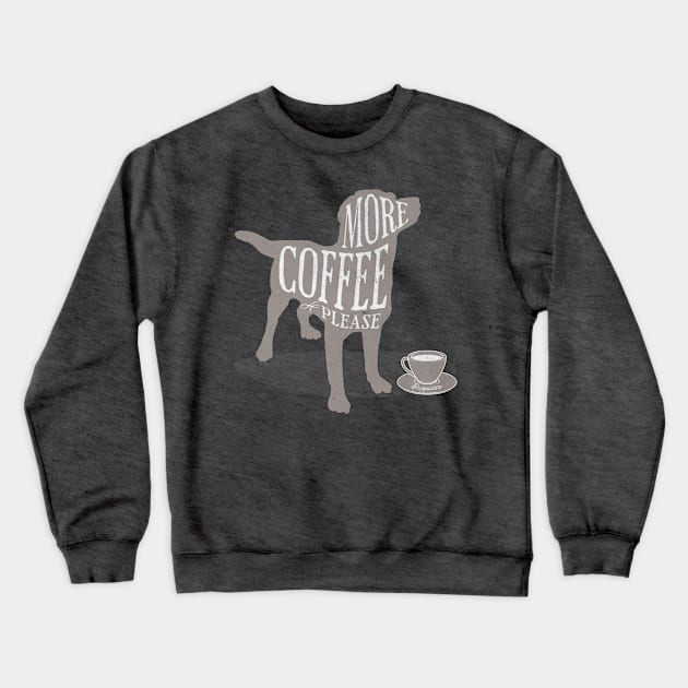 More coffee please Crewneck Sweatshirt by ArtsyStone